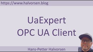 UaExpert OPC UA Client [upl. by Zetnwahs]