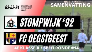 240203 STOMPWIJK 92 FC OEGSTGEEST [upl. by Kenway]