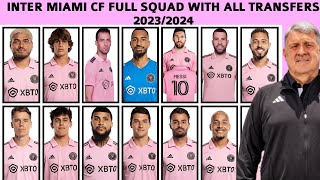 INTER MIAMI CF Full squad with All transfers 20232024 [upl. by Avlem]