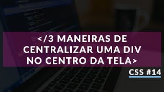 3 maneiras de colocar uma div no centro da tela 14 [upl. by Amalia]