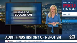 Audit finds history of nepotism in hiring and promotions within Phoenix Union High School District [upl. by Knox]