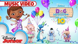 The Doc Is 10 🎊  Doc McStuffins  disneyjr [upl. by Nedrud138]