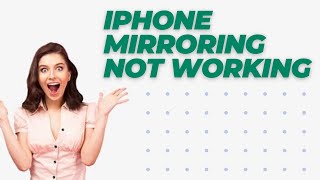 iPhone mirroring not working How to fix [upl. by Dafodil]