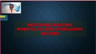 ANECDOTAL RECORD PORTFOLIO AND CUMULATIVE RECORD [upl. by Nodarse]