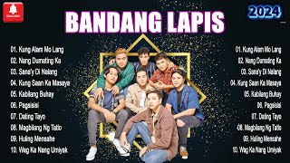 BANDANG LAPIS  Nonstop Playlist 2024 Best Of OPM  Kung Alam Mo Lang [upl. by Alusru]