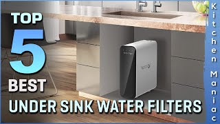 Top 5 Best Under Sink Water Filters Review in 2023  Which One Should You Buy [upl. by Arza]