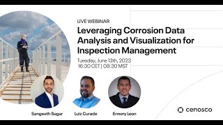 Webinar Leveraging Corrosion Data Analysis and Visualization for Inspection Management [upl. by Ymarej846]