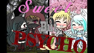 Sweet but Psycho GLMV 13k subs special [upl. by Hazelton40]