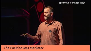 The Positionless Marketer  Optimove Connect 2024 Keynote [upl. by Ayila634]