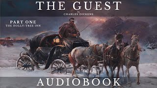 The Guest by Charles Dickens  Full Audiobook  Short Story [upl. by Claudine862]