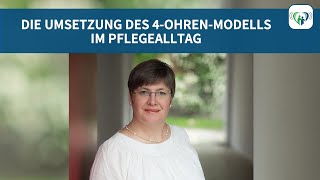 Die Umsetzung des 4OhrenModells im Pflegealltag  220 [upl. by Oj]