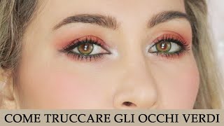 Tutorial trucco per far risaltare gli occhi verdi 4 idee make up [upl. by Bone729]