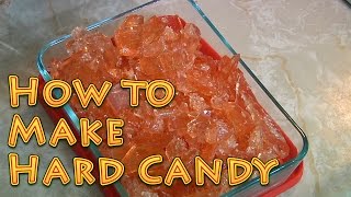 How to Make Hard Candy at Home Easy with a few added guests [upl. by Roberson]