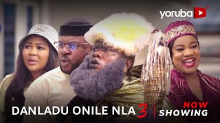 Danladu Onile Nla 3 Latest Yoruba Movie 2023 Drama  Jamiu Azeez  Odunlade Adekola  Juliet Jatto [upl. by Darrel]