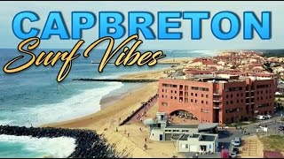 CAPBRETON SURF VIBES [upl. by Rox]