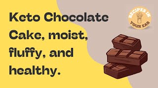 Keto Chocolate Cake Podcasts [upl. by Reddy]