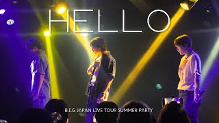 Hello안녕하세요  HEEDO focus  20230811 1부【BIG JAPAN LIVE TOUR SUMMER PARTY】4K [upl. by Aydni]