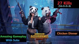 Hindi PUBG Mobile  quot27 Killsquot In Squad Winner Winner Chicken Dinner [upl. by Phedra]