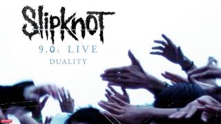 Slipknot  Duality LIVE Audio [upl. by Trillby]