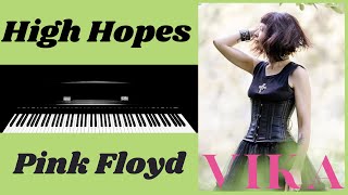 Pink Floyd  High Hopes  Vkgoeswild multicam piano cover [upl. by Sharon]