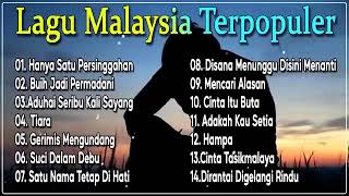 Lagu Malaysia Terpopuler 2023 [upl. by Moira]