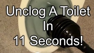 How To Unclog a Toilet in 11 Seconds [upl. by Emoreg]