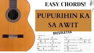 CHORDS AND LYRICS Pupurihin ka sa Awit  Musikatha  GUITAR TUTORIAL [upl. by Yvan]