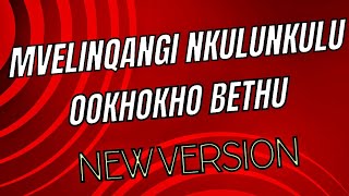 Mvelinqangi Nkulunkulu Ookhokho Bethu NEW VERSION [upl. by Antoine]