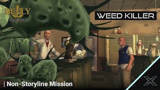 Bully Scholarship Edition  NonStoryline Mission  Weed Killer Walktrough [upl. by Raval298]