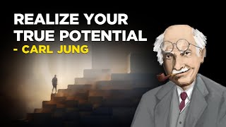 How To Realize Your True Potential In Life  Carl Jung Jungian Philosophy [upl. by Elkraps27]