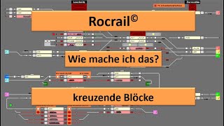 Rocrail Wofür kann man quotkreuzende Blöckequot verwenden Hier ein Beispiel [upl. by Inohtna]