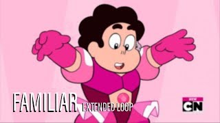 Extended Familiar  Steven Universe Loop [upl. by Castle]