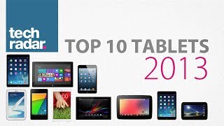 Best Tablet 2013 Top 10 ranking [upl. by Brunelle]