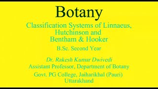 Classification System of Linnaeus Hutchinson and Bentham amp Hooker [upl. by Noslen]