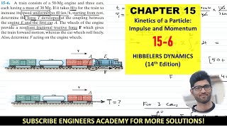 156 Kinetics of Particle Impulse and Momentum Chapter 15 Hibbeler Dynamics Engineers Academy [upl. by Ojeillib481]