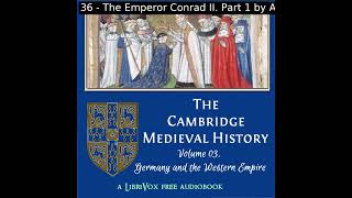 The Cambridge Medieval History Volume 03 Germany and the Western Empire by Various Part 35 [upl. by Aelat575]