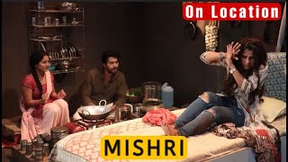 Mishri On Location Vaani Ne Mishri Ko Dikhaya Nicha [upl. by Asir750]