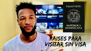 Países Para Visitar SIN VISA con Pasaporte Dominicano [upl. by Giverin]