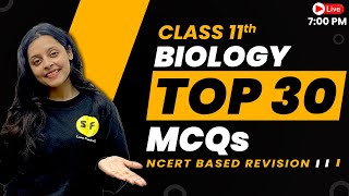 Top 30 MCQs of Biology Class 11th Complete Recall With Important Questions by Sonam Maam [upl. by Ahon568]