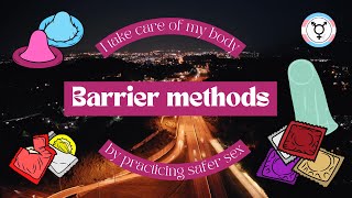 Barrier Methods for Safer Sex [upl. by Neerbas]