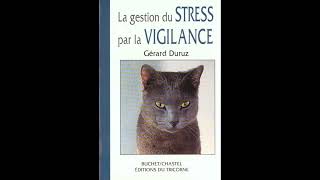 Livre Audio La gestion du stress par la vigilance intuition  prise de conscience Gérard Duruz [upl. by Mori]