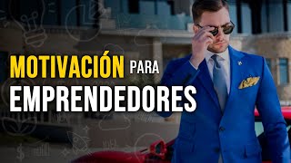 💪 Motivación para Emprendedores 🚀 Mejor Video Motivacional Emprendedores [upl. by Ailema]