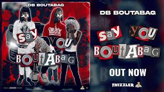 DBBoutabag  Klockin Prod Lonis  Official Audio [upl. by Ennaer]