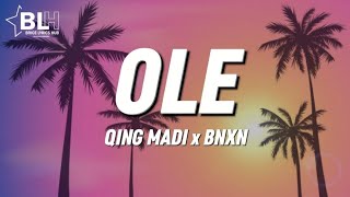 Qing Madi ft Buju BNXN  Ole Lyrics [upl. by Hildebrandt]