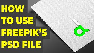 How to use Freepik Mockup PSD File in Photoshop  Logo Mockup for Fiverr Freelancer Upwork Client [upl. by Jamnis]