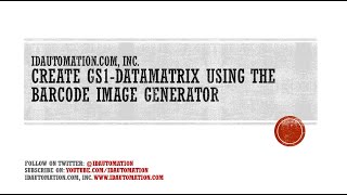 How to Create GS1DataMatrix 2DBarcodes using the Barcode Image Generator [upl. by Assir]