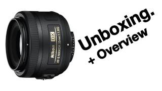 Nikon 35mm f18 G Unboxing amp Overview [upl. by Trant]