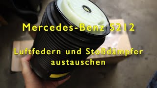 Mercedes 212  Nerviges Klackern beseitigt  Luftfeder und Stoßdämpfer austauschen [upl. by Nette]