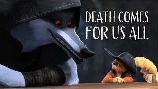 Death Comes For Us All  Why I Love Puss In Boots The Last Wish [upl. by Latsirhc]