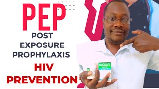 PEP  POST EXPOSURE PROPHYLAXIS FOR HIV PREVENTION [upl. by Triley339]